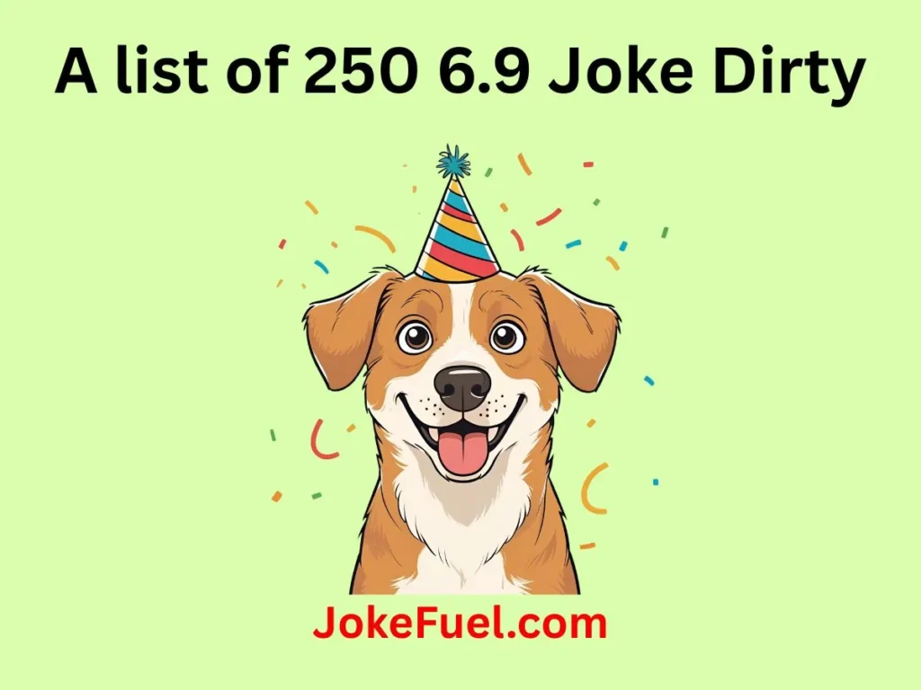 6.9 Joke Dirty