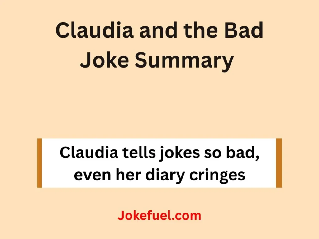 Claudia and the Bad Joke Summary