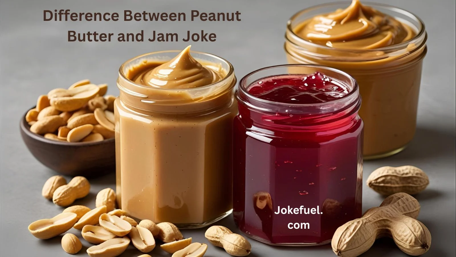 Difference Between Peanut Butter and Jam Joke In 2025